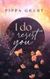 Pippa Grant: I Do Resist You, Buch