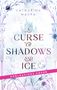 Catharina Maura: A Curse of Shadows and Ice, Buch