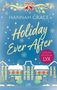 "Holiday Ever After" von Hannah Grace. Winterliche Häuser mit Schnee, Tannenbäumen und gelben Details auf blauem Hintergrund., Buch