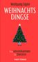 Wolfgang Sigler: Weihnachtsdingse, Buch