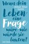 „Wenn dein Leben eine Frage wäre wie würde sie lauten?“ Ahmad Milad Karimi. Hintergrund in Blau., Buch