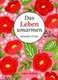 Anselm Grün: Das Leben umarmen, Buch