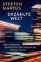 Steffen Martus: Erzählte Welt, Buch