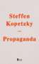 Steffen Kopetzky: Propaganda, Buch