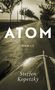 Steffen Kopetzky: Atom, Buch