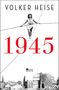 Volker Heise: 1945, Buch