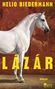 Nelio Biedermann: Lázár, Buch