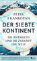 "Peter Frankopan: Der siebte Kontinent. Die Antarktis und die Zukunft der Welt." Schneebedeckte Berge und Eismeer., Buch