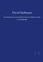 David Hoffmann: Der Schulchan-Aruch und die Rabbinen über das Verhältnis der Juden zu Andersgläubigen, Buch