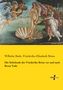 Wilhelm Bode: Die Schicksale der Friederike Brion vor und nach ihrem Tode, Buch