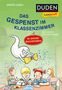 Alexandra Fischer-Hunold: Duden Leseprofi - GROSSBUCHSTABEN: DAS GESPENST IM KLASSENZIMMER, Erstes Lesen, Buch