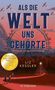 Liz Kessler: Als die Welt uns gehörte, Buch