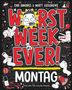 Matt Cosgrove: Worst Week Ever - Montag, Buch, Buch