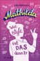 Silke Antelmann: Mathilda - Wie style ist das denn?!, Buch