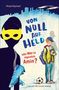 Mirjam Raymond: Von Null auf Held oder Wer ist eigentlich Amin?, Buch