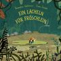 Przemyslaw Wechterowicz: Ein Lächeln für Fröschlein, Buch