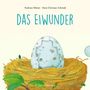 Hans-Christian Schmidt: Das Eiwunder, Buch