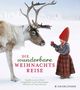 Lori Evert: Die wunderbare Weihnachtsreise, Buch