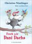 Christine Nöstlinger: Frech wie Dani Dachs, Buch