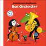 Charlotte Roederer: Mein kleines Musikbuch - Das Orchester, Buch, Buch