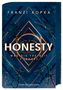 Franzi Kopka: Honesty. Was die Freiheit fordert, Buch