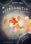 Inga Marie Ramcke: Die Astronautin von nebenan. Eine Reise vom Kinderzimmer ins Weltall, Buch