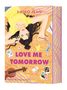 Emiko Jean: Love Me Tomorrow, Buch