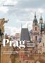 "Prag mit anderen Worten. Unterwegs zwischen Gassen und Geschichten. Eine literarische Reise." Skyline mit Kirchen., Buch