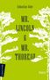 Sebastian Guhr: Mr. Lincoln & Mr. Thoreau, Buch