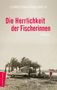 Christina Friedrich: Die Herrlichkeit der Fischerinnen, Buch