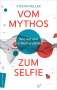 Stefan Keller: Vom Mythos zum Selfie, Buch