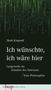 Mark Kingwell: Ich wünschte, ich wäre hier: Langeweile im Zeitalter des Internets, Buch