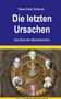 Klaus-Dieter Sedlacek: Die letzten Ursachen, Buch