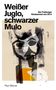 Paul Werner: Weißer Juglo, schwarzer Mulo, Buch