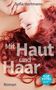 Sofia Hartmann: Mit Haut und Haar, Buch