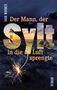 Rain Warmer: Der Mann, der Sylt in die Luft sprengte, Buch, Buch