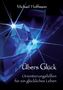 Michael Hoffmann: Übers Glück, Buch