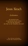 : Das Buch Jesus Sirach, Ecclesiasticus, das 4. Buch der Apokryphen aus der Bibel, Buch