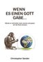 Christopher Sander: Wenn es einen Gott gäbe ..., Buch