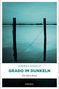 Andrea Nagele: Grado im Dunkeln, Buch