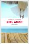 Cornelia Leymann: Kiel ahoi!, Buch