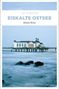 Julia Bruns: Eiskalte Ostsee, Buch