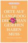 Petra Wochnik: 111 Orte auf Langeoog, die man gesehen haben muss, Buch