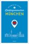 Anne Dreesbach: München. Unterwegs mit deinen Lieblingsmenschen, Buch