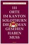 Christof Gasser: 111 Orte im Kanton Solothurn, die man gesehen haben muss, Buch