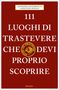 Giovanna Santirocco: 111 luoghi di Trastevere che devi proprio scoprire, Buch