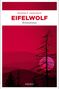 Rudolf Jagusch: Eifelwolf, Buch