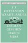 Benjamin Amiguet: 111 Orte in den Waadtländer Alpen, die man gesehen haben muss, Buch