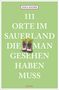 Dina Knorr: 111 Orte im Sauerland, die man gesehen haben muss, Buch