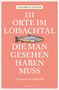 Annabelle Fagner: 111 Orte im Loisachtal, die man gesehen haben muss, Buch